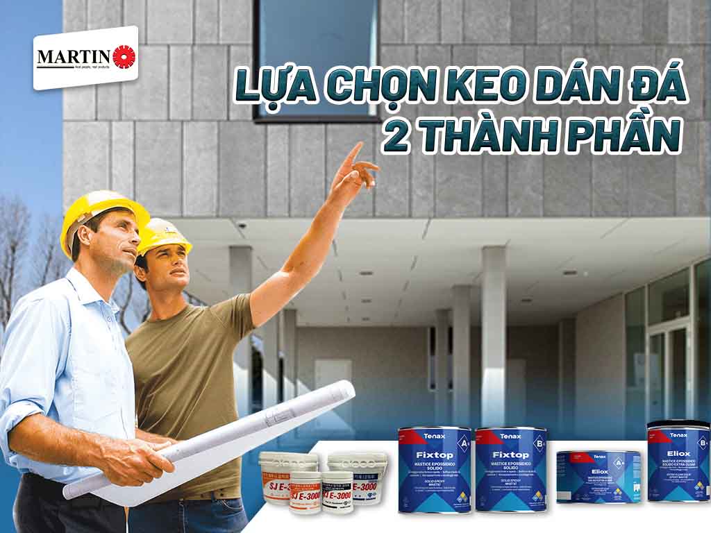 Lựa chọn keo dán đá